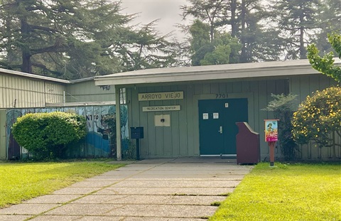 Front of Arroyo Viejo Recreation Center